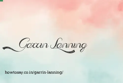 Garrin Lanning