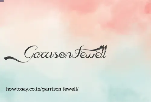 Garrison Fewell