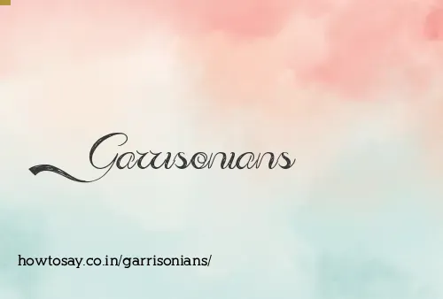 Garrisonians