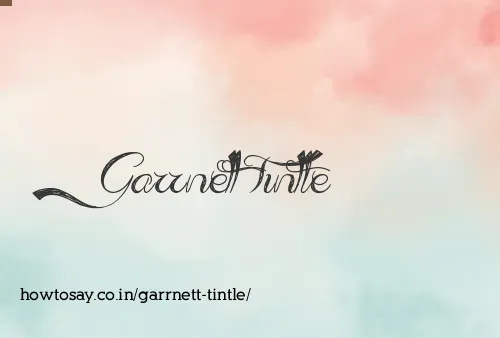 Garrnett Tintle
