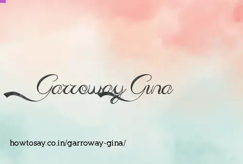 Garroway Gina