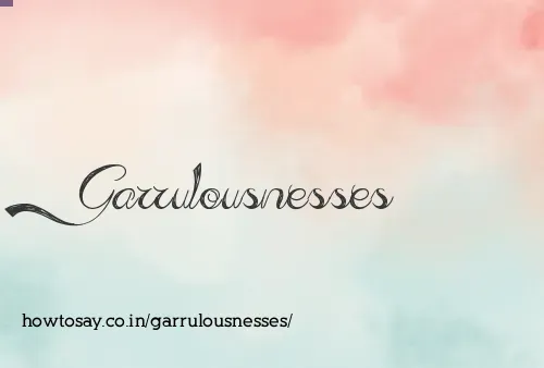 Garrulousnesses