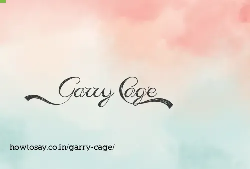Garry Cage