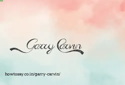 Garry Carvin