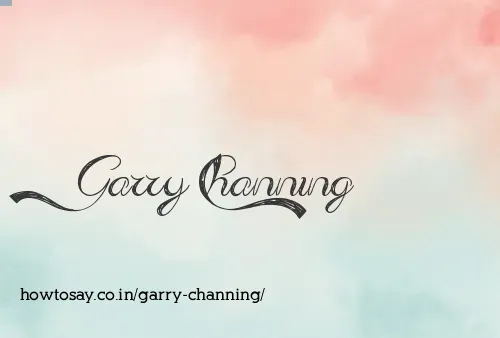 Garry Channing