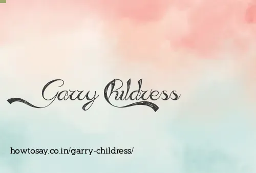 Garry Childress