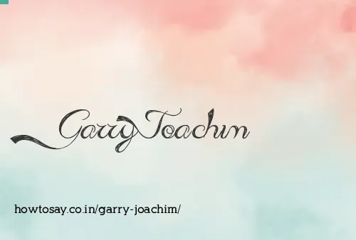 Garry Joachim