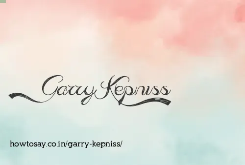 Garry Kepniss