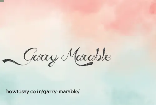 Garry Marable