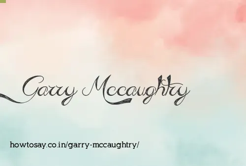 Garry Mccaughtry