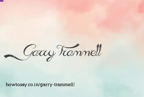 Garry Trammell