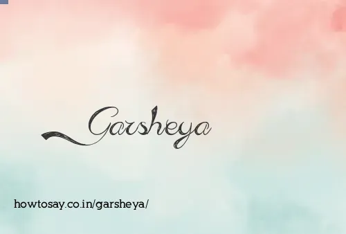 Garsheya