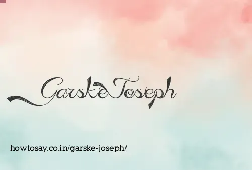 Garske Joseph