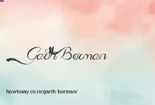 Garth Borman