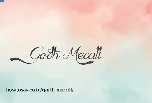 Garth Merrill