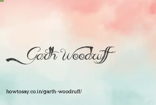 Garth Woodruff