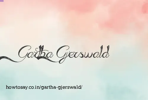 Gartha Gjerswald