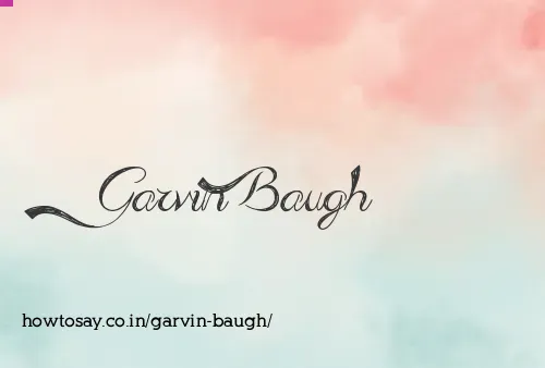 Garvin Baugh