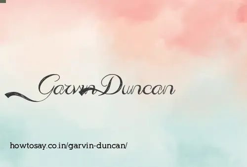 Garvin Duncan