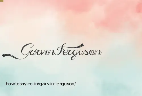 Garvin Ferguson