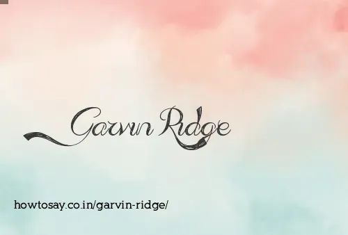 Garvin Ridge