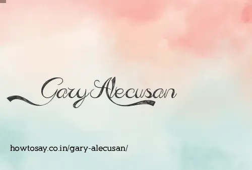 Gary Alecusan