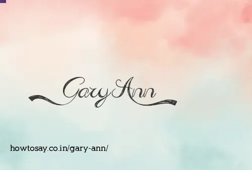 Gary Ann