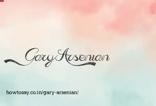 Gary Arsenian