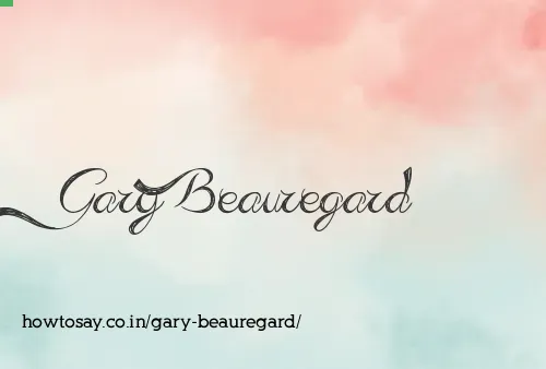 Gary Beauregard