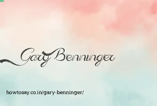 Gary Benninger