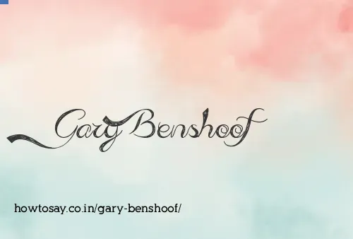 Gary Benshoof