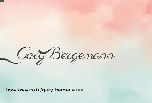 Gary Bergemann