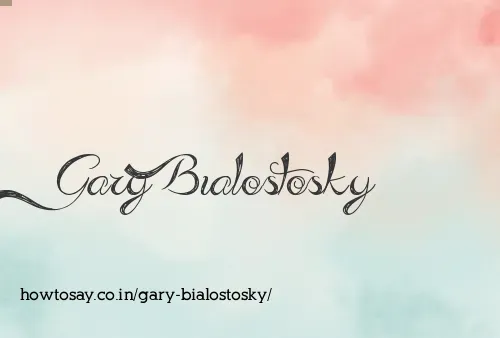 Gary Bialostosky