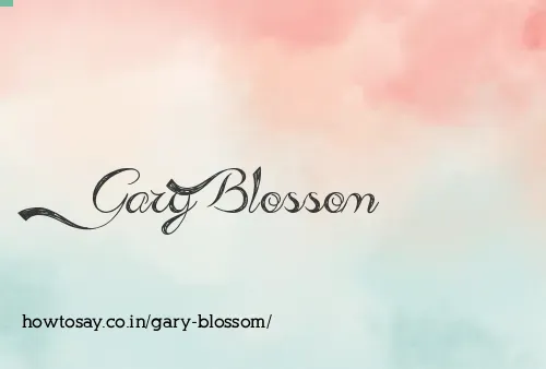 Gary Blossom