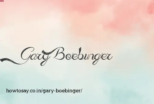 Gary Boebinger