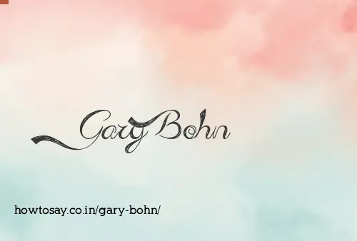 Gary Bohn