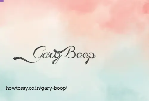 Gary Boop