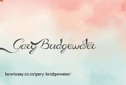 Gary Bridgewater