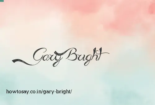 Gary Bright
