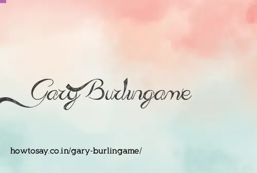 Gary Burlingame