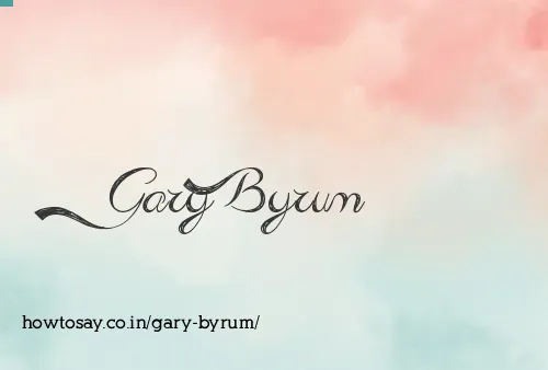 Gary Byrum