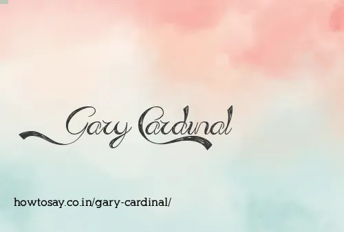Gary Cardinal