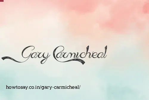 Gary Carmicheal