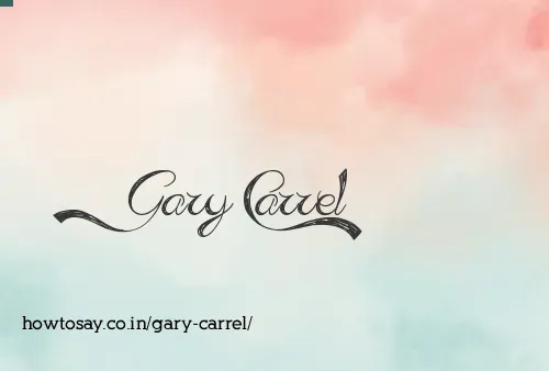 Gary Carrel