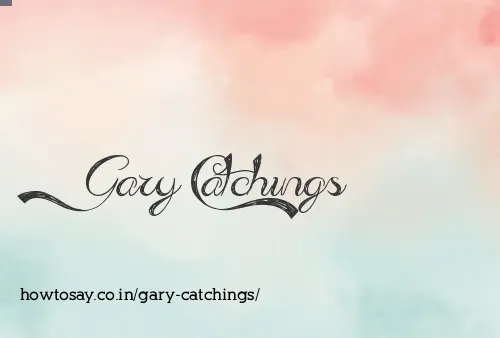 Gary Catchings