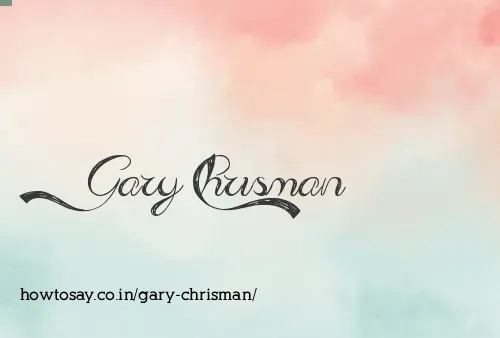 Gary Chrisman