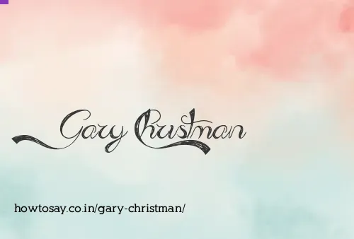 Gary Christman