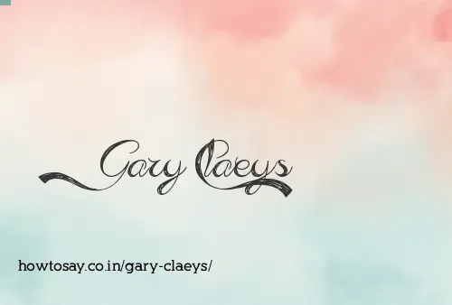 Gary Claeys