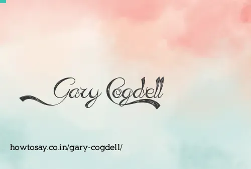 Gary Cogdell