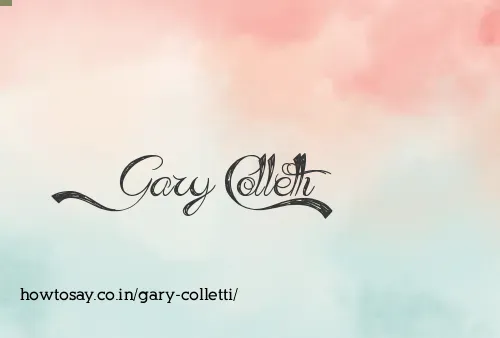 Gary Colletti